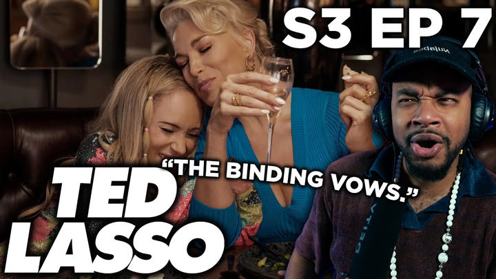 Ted Lasso Season 3 Episode 7 (Reaction)
