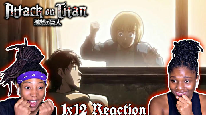 Attack on Titan 1x12 REACTION