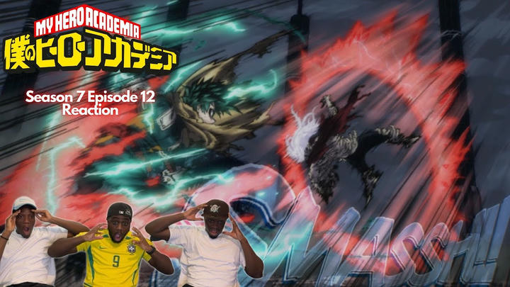 DEKU IS THE BEST!!! My Hero Academia Season 7 Episode 12 Group Reaction/Review