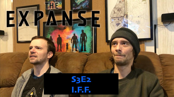 THE EXPANSE Season 3 Episode 2 "I.F.F." Reaction/Review