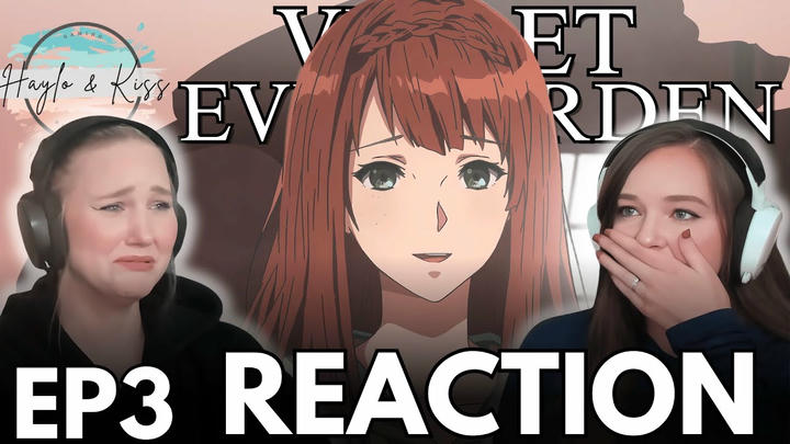 We Are A MESS | VIOLET EVERGARDEN | Reaction Ep 3