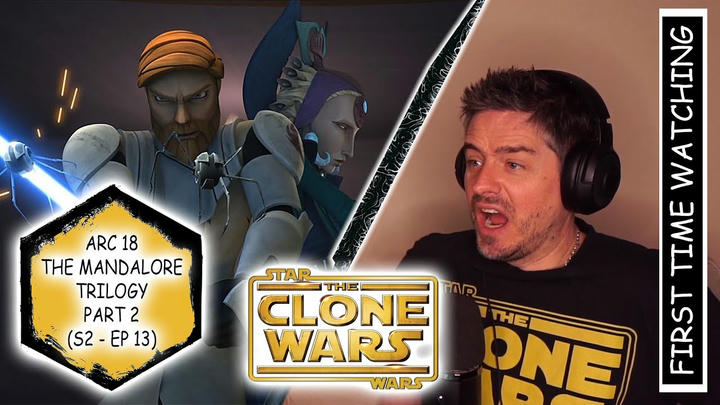 Star Wars - Clone Wars Arc 18 (THE MANDALORE TRILOGY PART 2) REACTION!