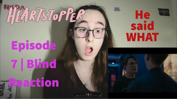He said WHAT? | Hearstopper episode 7 Blind Reaction