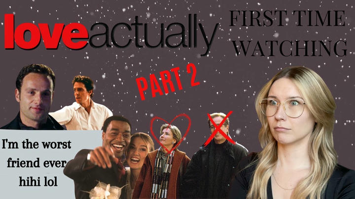 EvieReacts - Love Actually (2003)