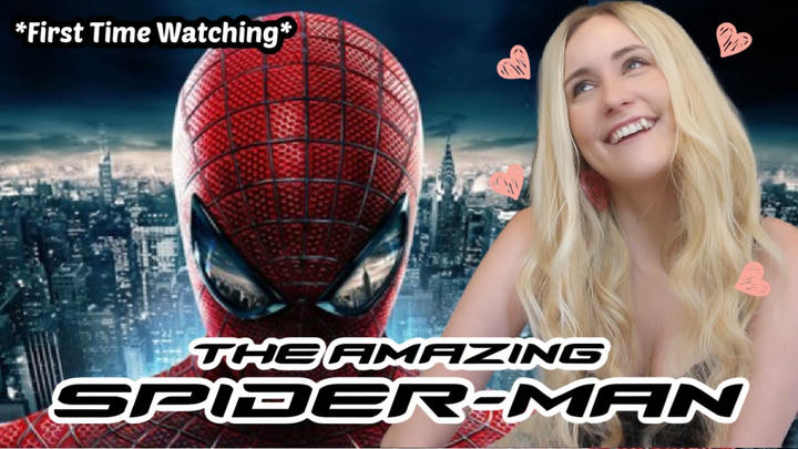 Ellierose Reacts - The Amazing Spider-Man (2012)