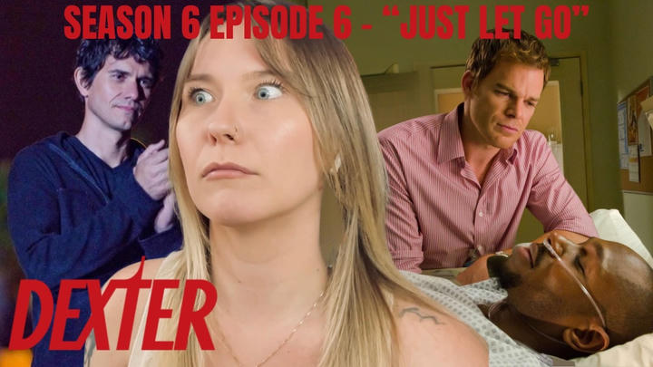 Dexter S06E06 - "Just Let Go" Reaction