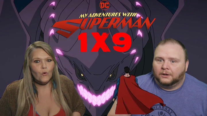 MY ADVENTURES WITH SUPERMAN 1x9 REACTION