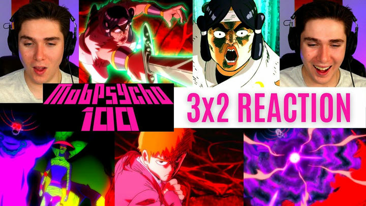 REACTING to *3x2 Mob Psycho 100*