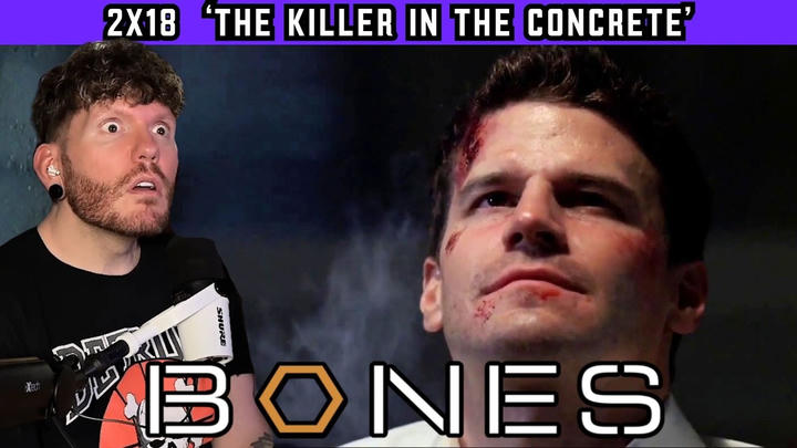 First time watching BONES 2x18 'The Killer in the Concrete' REACTION