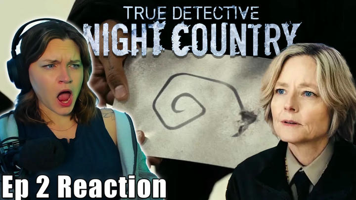 True Detective: Night Country Episode 2 Reaction | Season 4