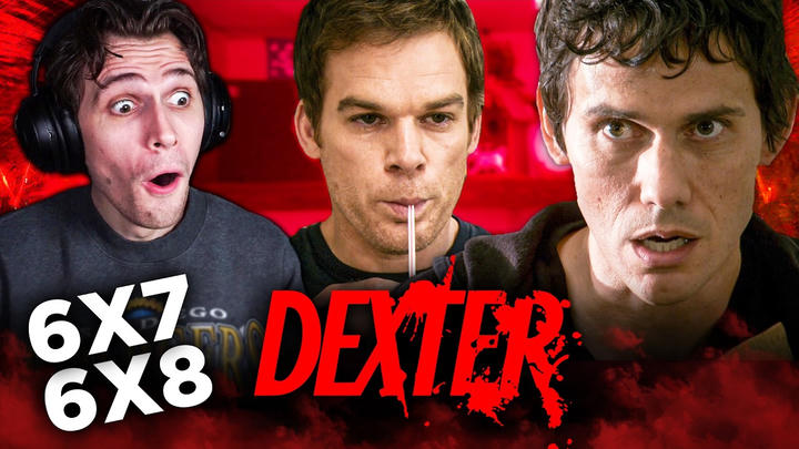 Dexter Season 6 Episode 7 & 8 REACTION!! *FIRST TIME WATCHING*
