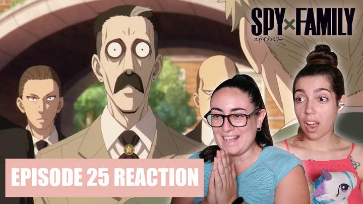 SPY X FAMILY Reaction 1x25 - "FIRST CONTACT"