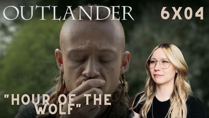 Outlander S06E04 - "Hour of the Wolf" Reaction