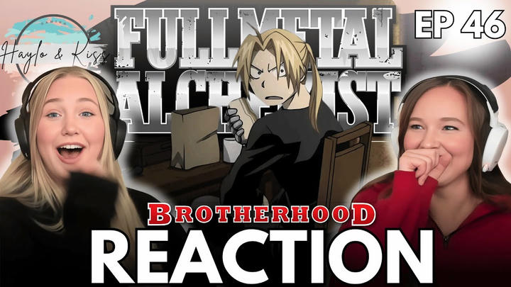 A TIME SKIP! | FMA BROTHERHOOD | Reaction Ep 46