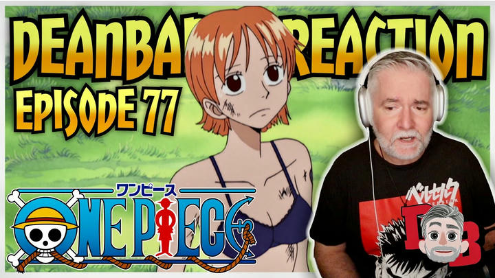 One Piece - Episode 77 REACTION