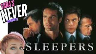 TARA'S NEVER SEEN!! - Sleepers (1996)