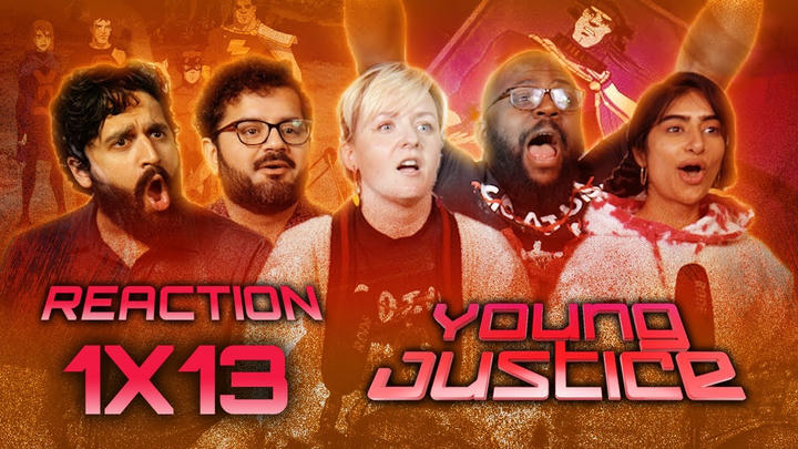 Young Justice - 1x13 - Alpha Male - Group Reaction