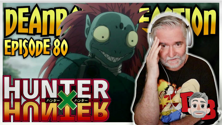 Hunter x Hunter - Episode 80 "Evil x And x Terrible" REACTION