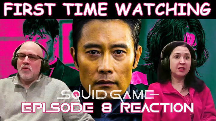 SQUID GAME (오징어 게임) 1X8 The Front Man (프론트맨) FIRST TIME WATCHING & REACTING!