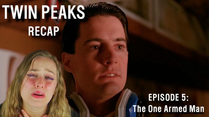An Incredibly Detailed Twin Peaks Recap | Episode 5 - The One Armed Man