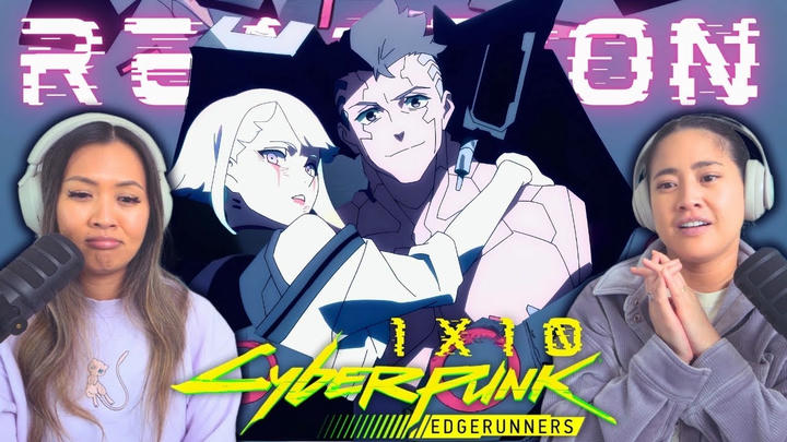 ULTIMATE SACRIFICE 😭🌙 Cyberpunk Edgerunners 1x10 "My Moon My Man" | Reaction & Review