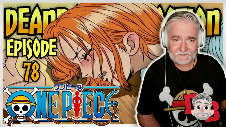 One Piece - Episode 78 REACTION