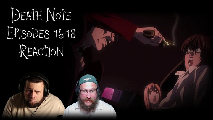 Death Note Episodes 16-18 | First time Watching Anime! |  The Show Keeps Escalating!!