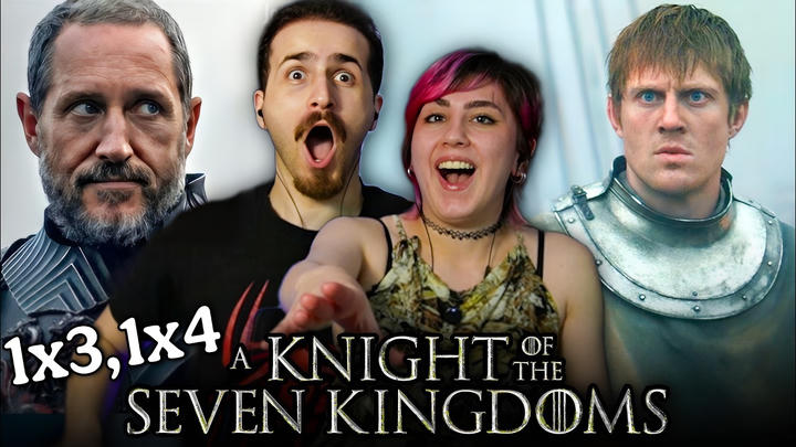 A KNIGHT OF THE SEVEN KINGDOMS 1x3 & 1x4 REACTION - FIRST TIME WATCHING - REVIEW