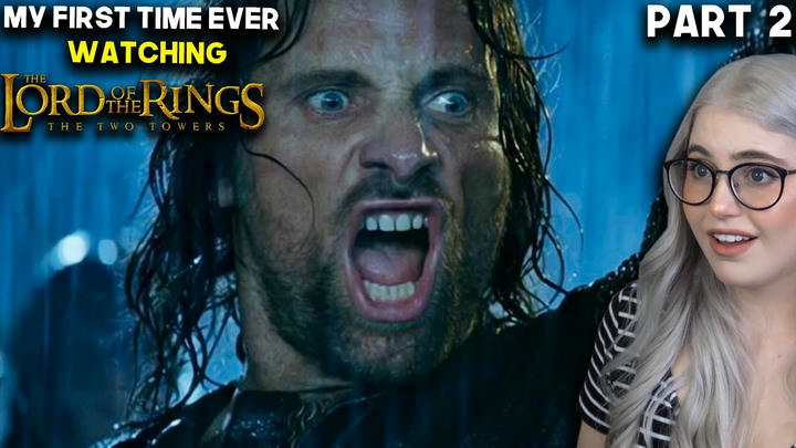 My First Time Ever Watching The Lord Of The Rings: The Two Towers | Extended Edition | Part 2