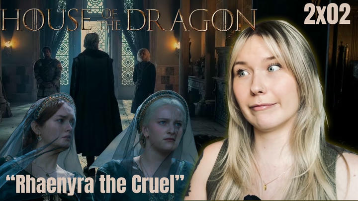 House of the Dragon S02E02 - "Rhaenyra the Cruel" Reaction