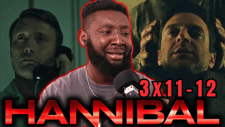 Hannibal Season 3 Episodes 3 x 11-12 | Reaction & Commentary