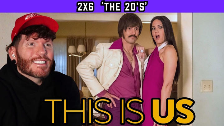 First time watching THIS IS US 2x6 'The 20's' REACTION
