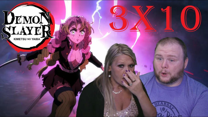 DEMON SLAYER: KIMETSU NO YAIBA 3x10 REACTION |