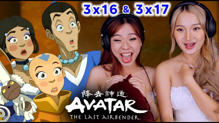 Asian Girls React | Avatar: The Last Airbender | Season 3 - Ep 16 & 17