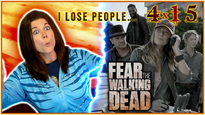 FEAR The Walking Dead 4x15 REACTION!! 📺⛓🚚 I Lose People... | FIRST TIME WATCHING!!