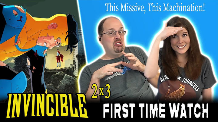 "This Missive, This Machination!" INVINCIBLE 2x3 REACTION!!