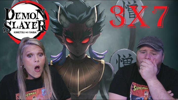 DEMON SLAYER: KIMETSU NO YAIBA 3x7 REACTION |