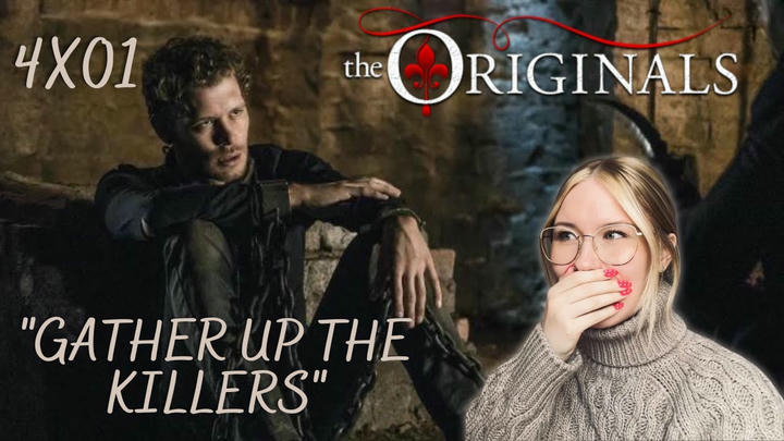The Originals S04E01 - "Gather Up The Killers" Reaction