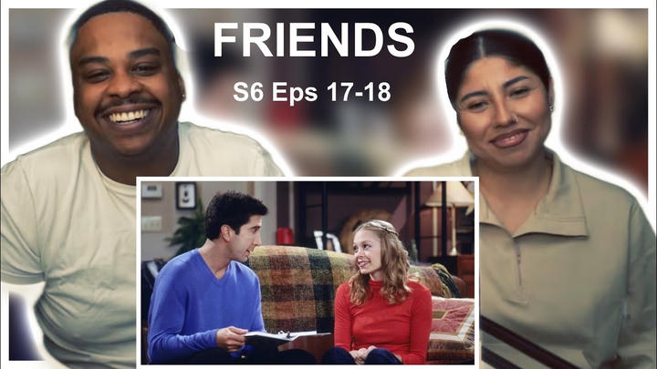ROSS AND A STUDENT!! FRIENDS SEASON 6 EPISODES 17-18 (FIRST TIME WATHCING)