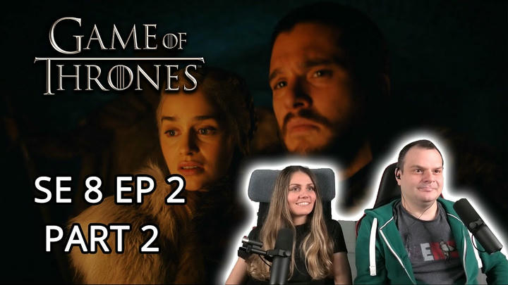Game of Thrones Season 8 Episode 2 'A Knight of the Seven Kingdoms' REACTION Part 2