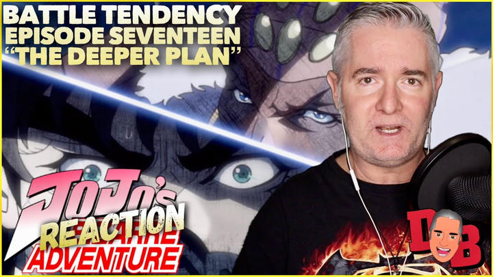 Jojo's Bizarre Adventure (Battle Tendency) S01/E17 "The Deeper Plan" REACTION plus MANGA Special