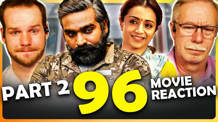 96 Movie Reaction Part 2/2 | Vijay Sethupathi, Trisha | C.Prem Kumar | Govind Vasantha