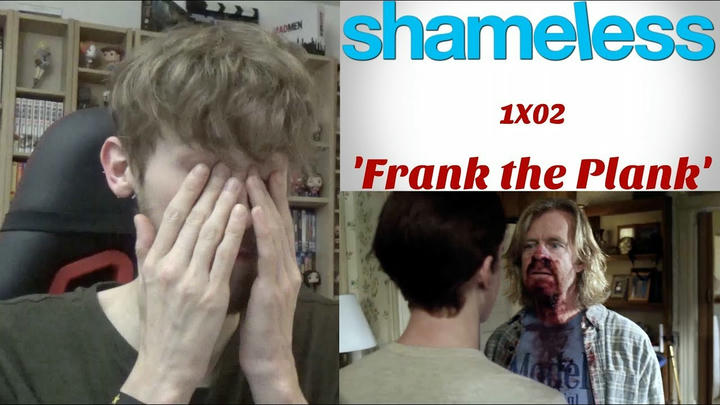 Shameless Season 1 Episode 2 - 'Frank the Plank' Reaction