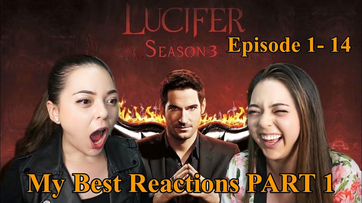 LUCIFER SEASON 3 - My Best *REACTIONS* Part 1 (Episode 1-14)