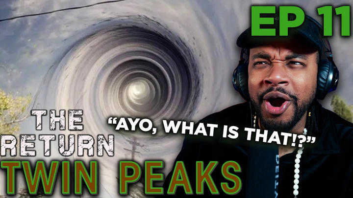 Twin Peaks: The Return EPISODE 11 (First Time Reaction)