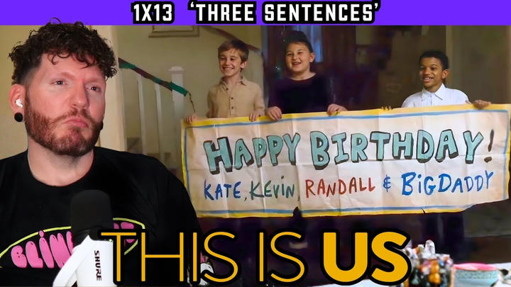 First time watching THIS IS US 1x13 'Three Sentences' REACTION