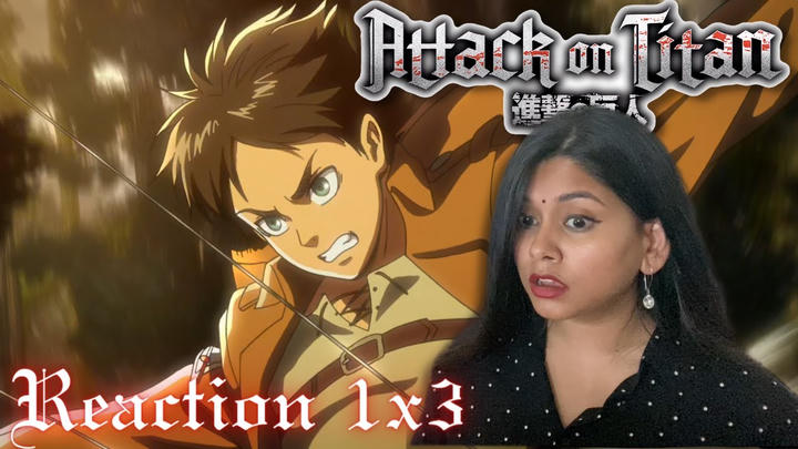 Wow!!! - ATTACK ON TITAN 1X3 - REACTION - FIRST TIME WATCHING