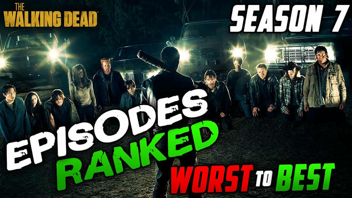 Ranking Every Episode of "THE WALKING DEAD" Season 7 !!! (WORST TO BEST)