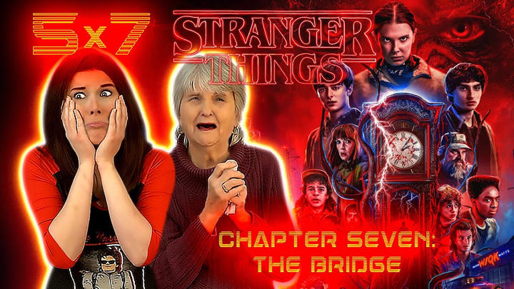 STRANGER THINGS 5x7 REACTIONS!! Chapter Seven: The Bridge