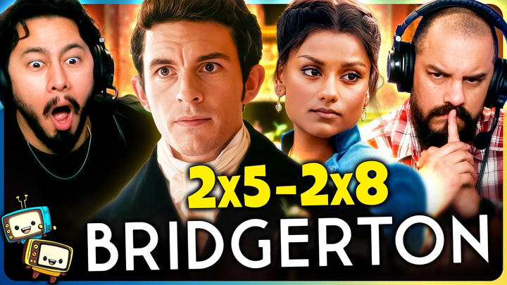 BRIDGERTON 2x5, 2x6, 2x7 & 2x8 Reaction & Discussion! | First Time Watch!